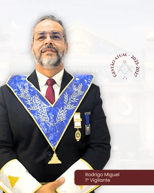 1º vigilante Ir∴ Rodrigo Miguel